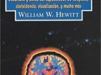 Cómo liberar sus poderes psíquicos – William W. Hewitt